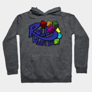 Roll With It Hoodie